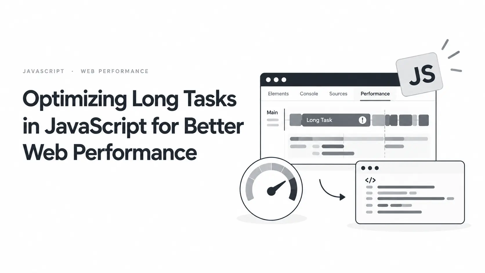 Optimizing Long Tasks in JavaScript for Better Web Performance